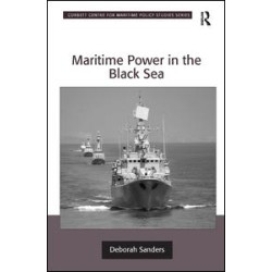 Maritime Power in the Black Sea Maritime Power in the Black Sea