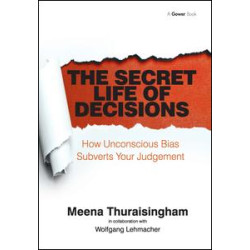 The Secret Life of Decisions The Secret Life of Decisions