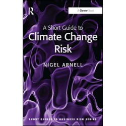 A Short Guide to Climate Change Risk