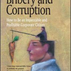 Bribery and Corruption Bribery and Corruption