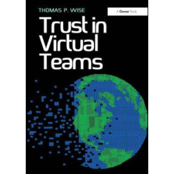 Trust in Virtual Teams Trust in Virtual Teams