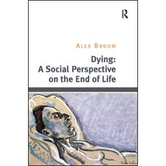 Dying: A Social Perspective on the End of Life