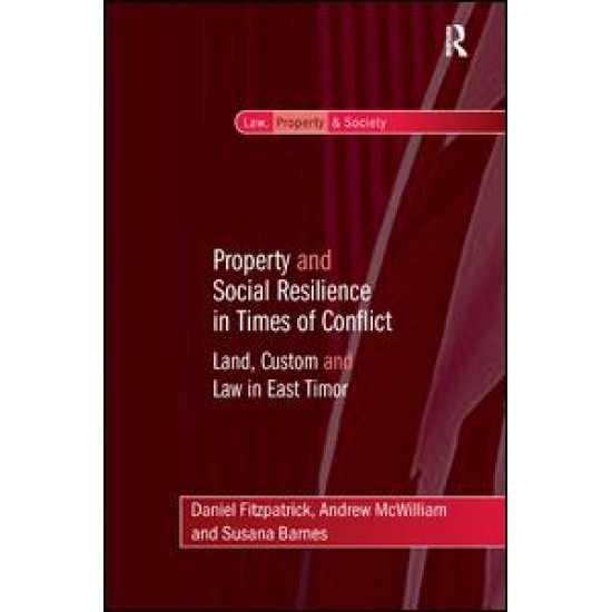 Property and Social Resilience in Times of Conflict Property and Social Resilience in Times of Conflict
