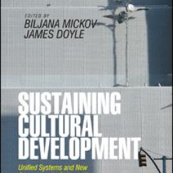 Sustaining Cultural Development Sustaining Cultural Development