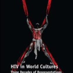 HIV in World Cultures HIV in World Cultures
