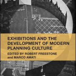Exhibitions and the Development of Modern Planning Culture Exhibitions and the Development of Modern Planning Culture