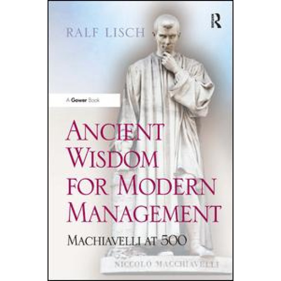 Ancient Wisdom for Modern Management Ancient Wisdom for Modern Management