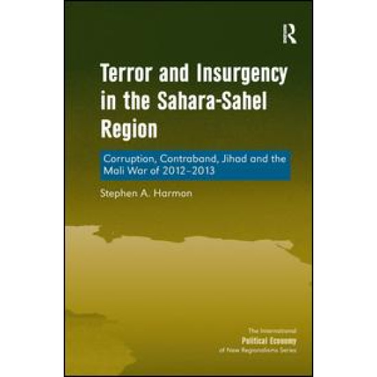 Terror and Insurgency in the Sahara-Sahel Region