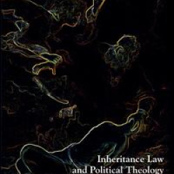 Inheritance Law and Political Theology in Shakespeare and Milton