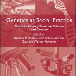Genetics as Social Practice Genetics as Social Practice