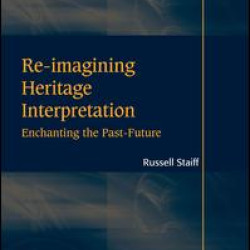 Re-imagining Heritage Interpretation Re-imagining Heritage Interpretation