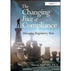 The Changing Face of Compliance The Changing Face of Compliance