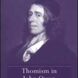 Thomism in John Owen Thomism in John Owen