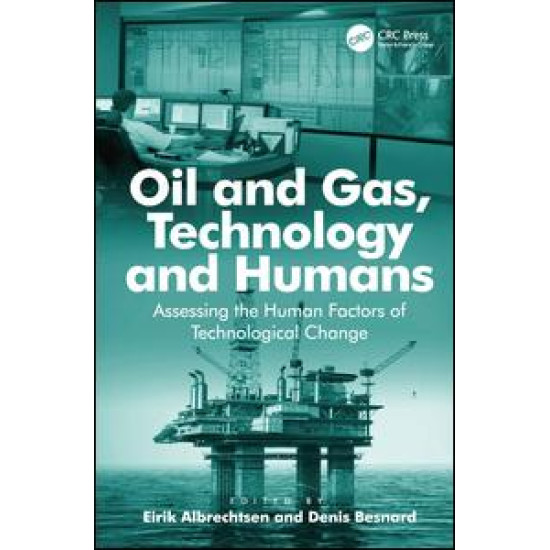 Oil and Gas, Technology and Humans