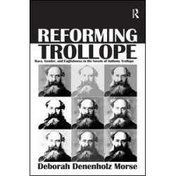 Reforming Trollope Reforming Trollope