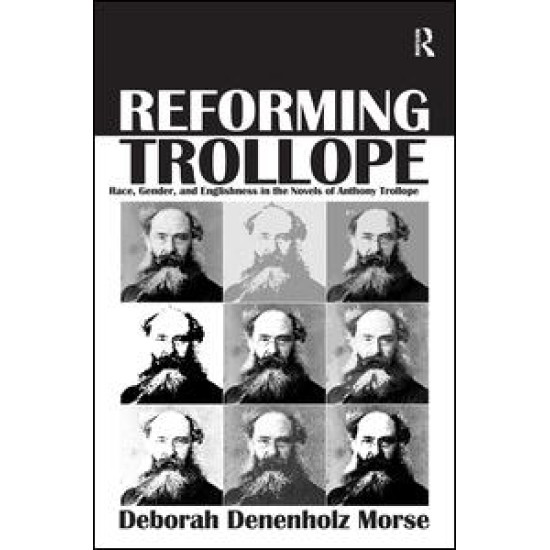 Reforming Trollope Reforming Trollope