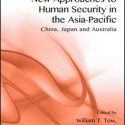 New Approaches to Human Security in the Asia-Pacific