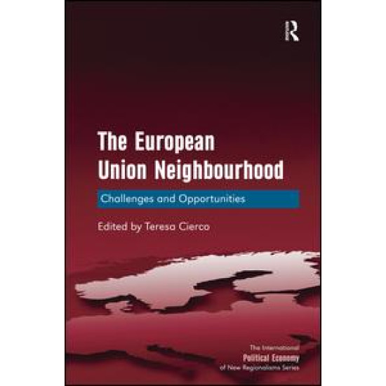 The European Union Neighbourhood The European Union Neighbourhood