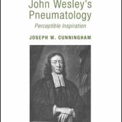 John Wesley's Pneumatology