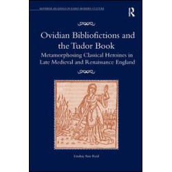 Ovidian Bibliofictions and the Tudor Book