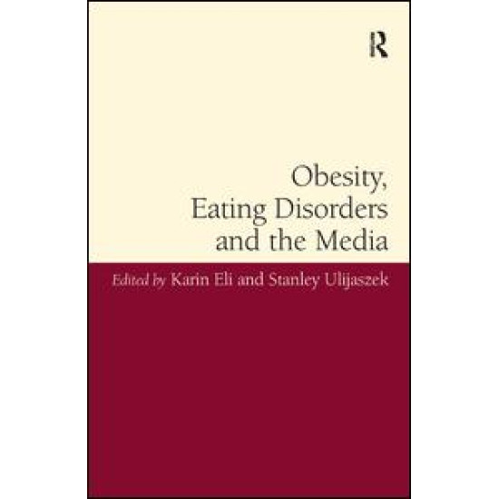 Obesity, Eating Disorders and the Media