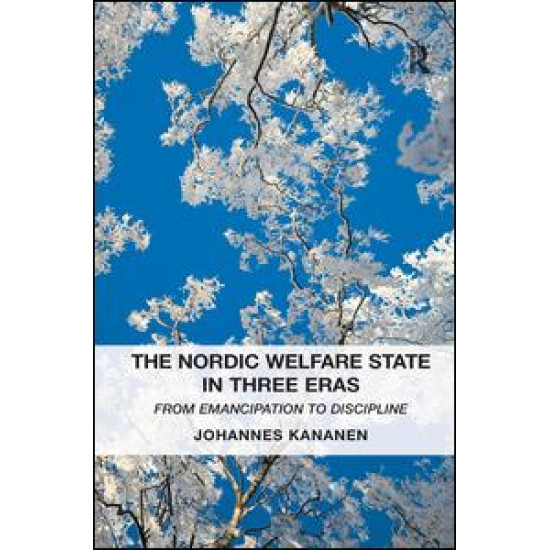 The Nordic Welfare State in Three Eras