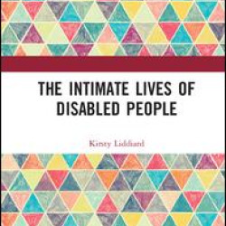 The Intimate Lives of Disabled People The Intimate Lives of Disabled People