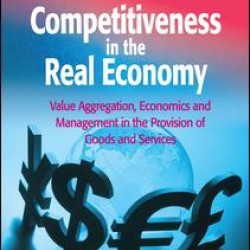 Competitiveness in the Real Economy Competitiveness in the Real Economy