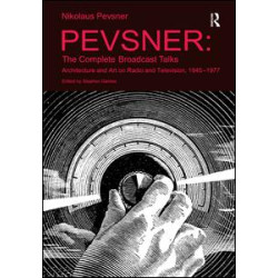 Pevsner: The Complete Broadcast Talks Pevsner: The Complete Broadcast Talks