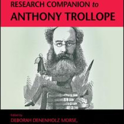 The Routledge Research Companion to Anthony Trollope The Routledge Research Companion to Anthony Trollope