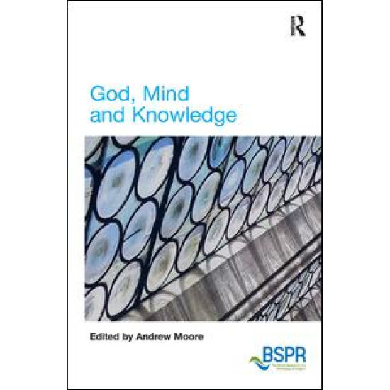 God, Mind and Knowledge God, Mind and Knowledge