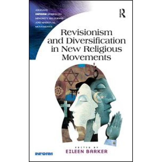 Revisionism and Diversification in New Religious Movements