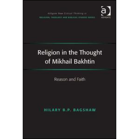 Religion in the Thought of Mikhail Bakhtin