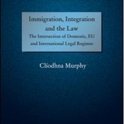 Immigration, Integration and the Law