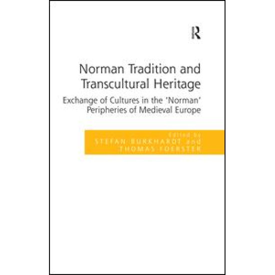 Norman Tradition and Transcultural Heritage