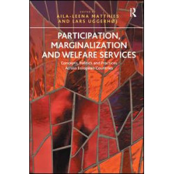 Participation, Marginalization and Welfare Services Participation, Marginalization and Welfare Services