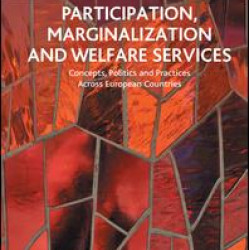 Participation, Marginalization and Welfare Services