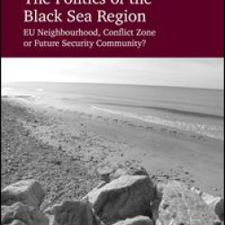 The Politics of the Black Sea Region The Politics of the Black Sea Region