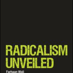 Radicalism Unveiled