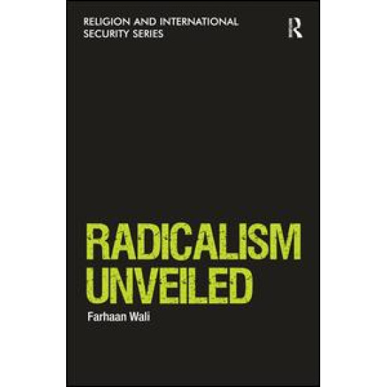 Radicalism Unveiled