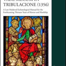 John of Rupescissa´s VADE MECUM IN TRIBULACIONE (1356)