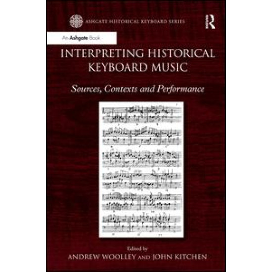 Interpreting Historical Keyboard Music Interpreting Historical Keyboard Music