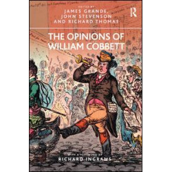 The Opinions of William Cobbett The Opinions of William Cobbett