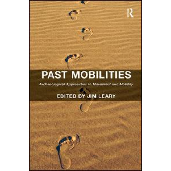Past Mobilities Past Mobilities