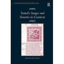 Tottel's Songes and Sonettes in Context Tottel's Songes and Sonettes in Context