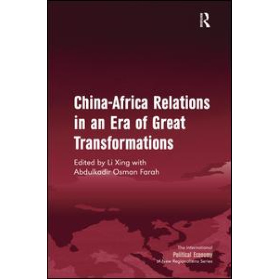 China-Africa Relations in an Era of Great Transformations China-Africa Relations in an Era of Great Transformations