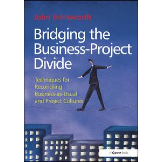 Bridging the Business-Project Divide Bridging the Business-Project Divide