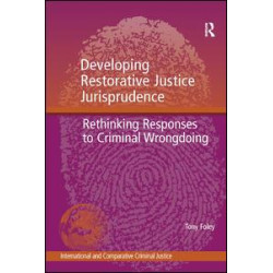 Developing Restorative Justice Jurisprudence Developing Restorative Justice Jurisprudence