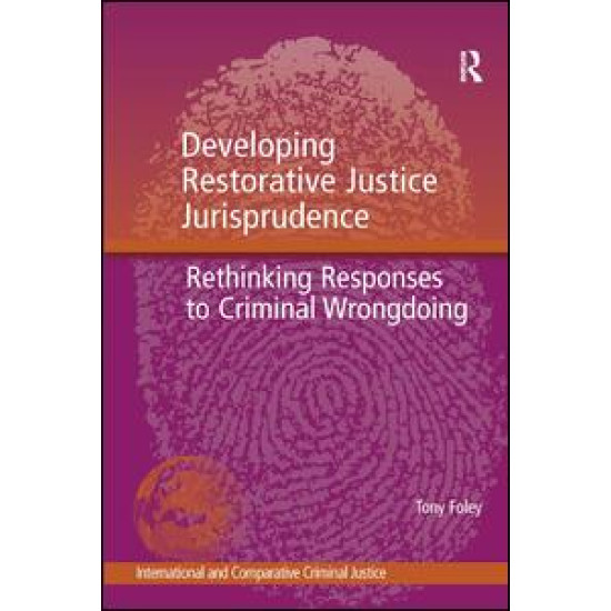 Developing Restorative Justice Jurisprudence Developing Restorative Justice Jurisprudence