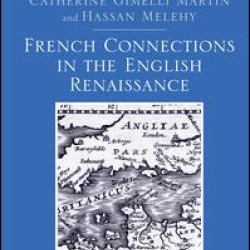 French Connections in the English Renaissance